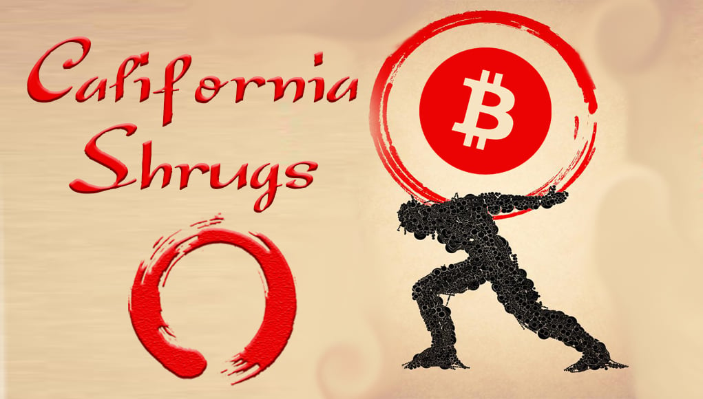 California Shrugs: Bill AB-1326 to Introduce It's Own BitLicense