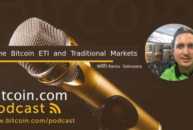 Bitcoin.com Podcast: Bitcoin Investment Funds with Ransu Salovaara