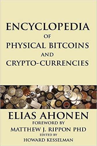 Review: Encyclopedia of Physical Bitcoins and Crypto-Currencies