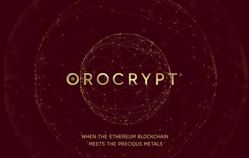 Orocrypt; the Ethereum Blockchain meeting the Precious Metals
