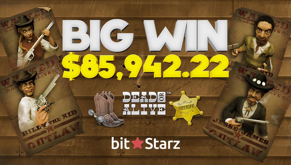 PR: $85,942 won on Dead or Alive at BitStarz Casino