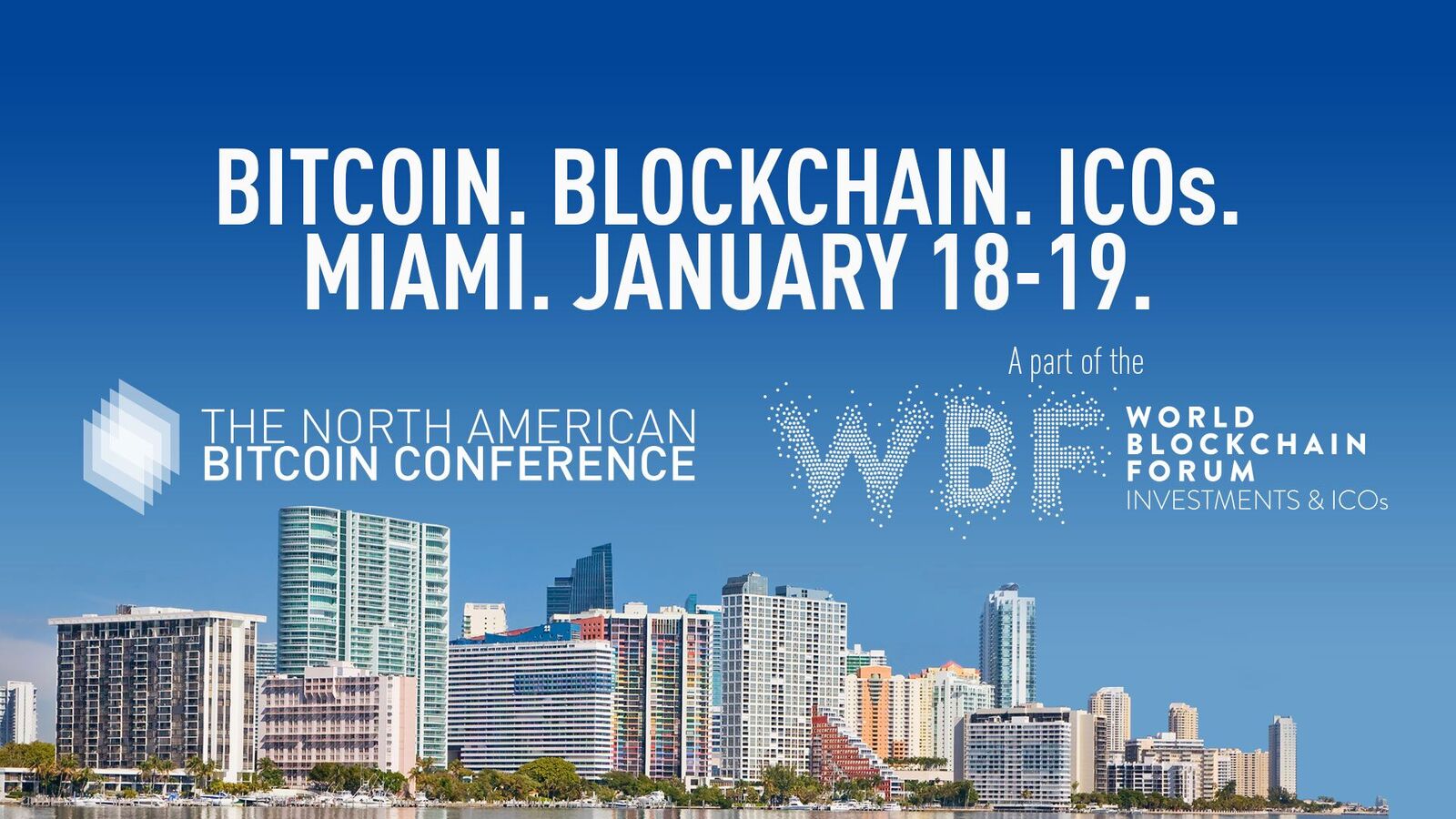 North American Bitcoin Conference: World Blockchain Forum