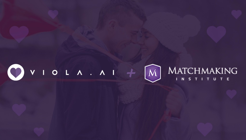 PR: Viola.AI, the A.I Blockchain Marketplace for Love Partners with Matchmaking Institute to Bring Thousands of Trained Dating Experts from 46 Countries