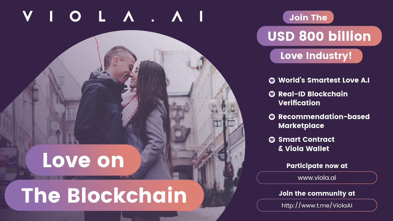 World’s First Ai & Blockchain-Based Dating & Relationship Project  Viola.Ai