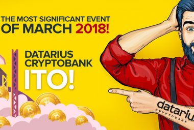 PR: The Most Significant Event of March 2018! Don’t Miss out on Datarius Cryptobank ITO!