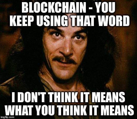 Blockchain Technology Talk is Largely Nonsense
