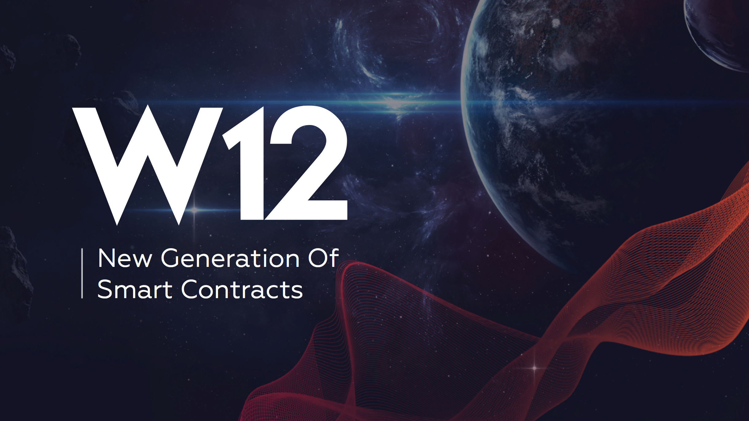 W12 - a Platform Raising New Generation of Smart Contracts - Winner at the World Blockchain Forum (NYC)