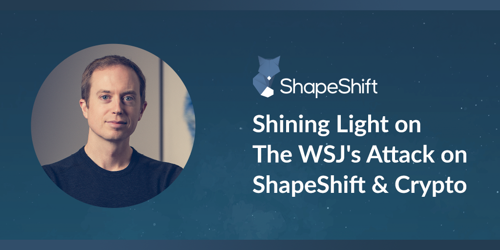 Shapeshift CEO Responds to Wall Street Journal Laundering Claims