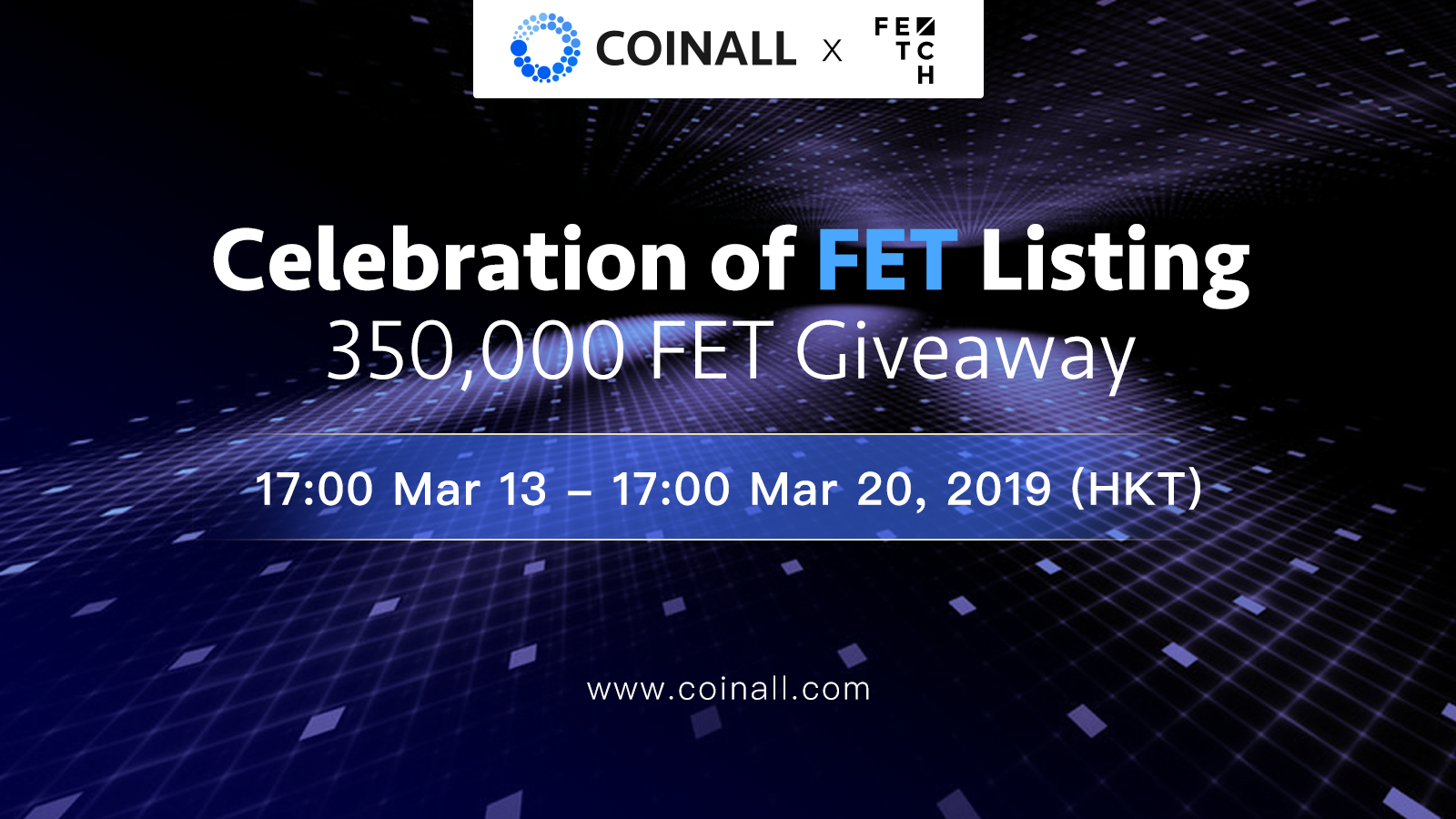 CoinAll Lists Fetch.AI and Offers a 350 000 FET Giveaway