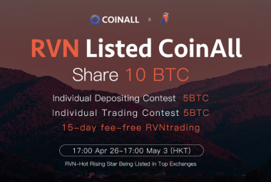PR: CoinAll Lists Ravencoin With 10 BTC Giveaway
