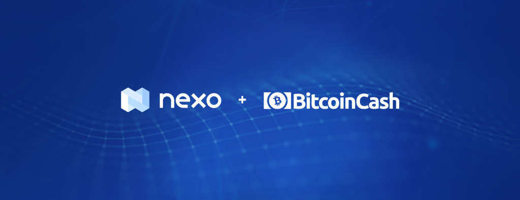 Nexo Now Offers Bitcoin Cash Instant Crypto Credit Lines