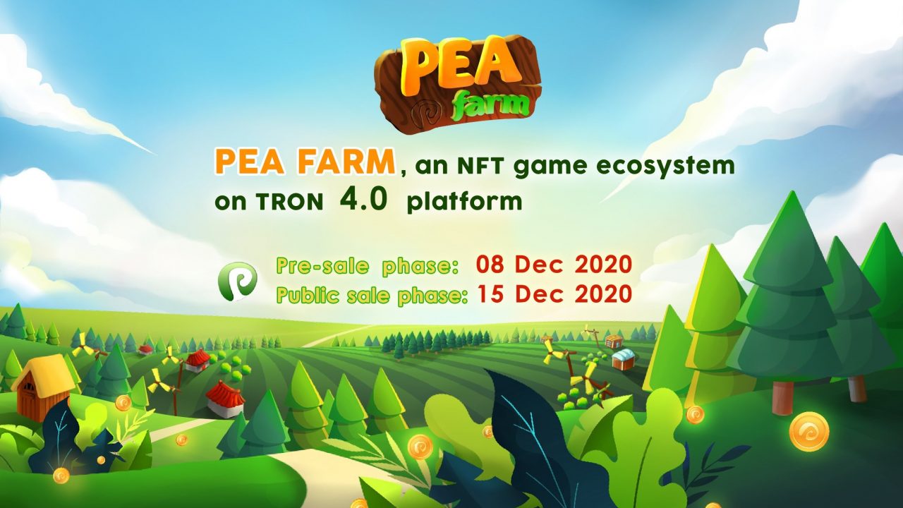 Peafarm – NFT Crypto Games on Tron 4.0 Platform, Airdrop Is Now Live