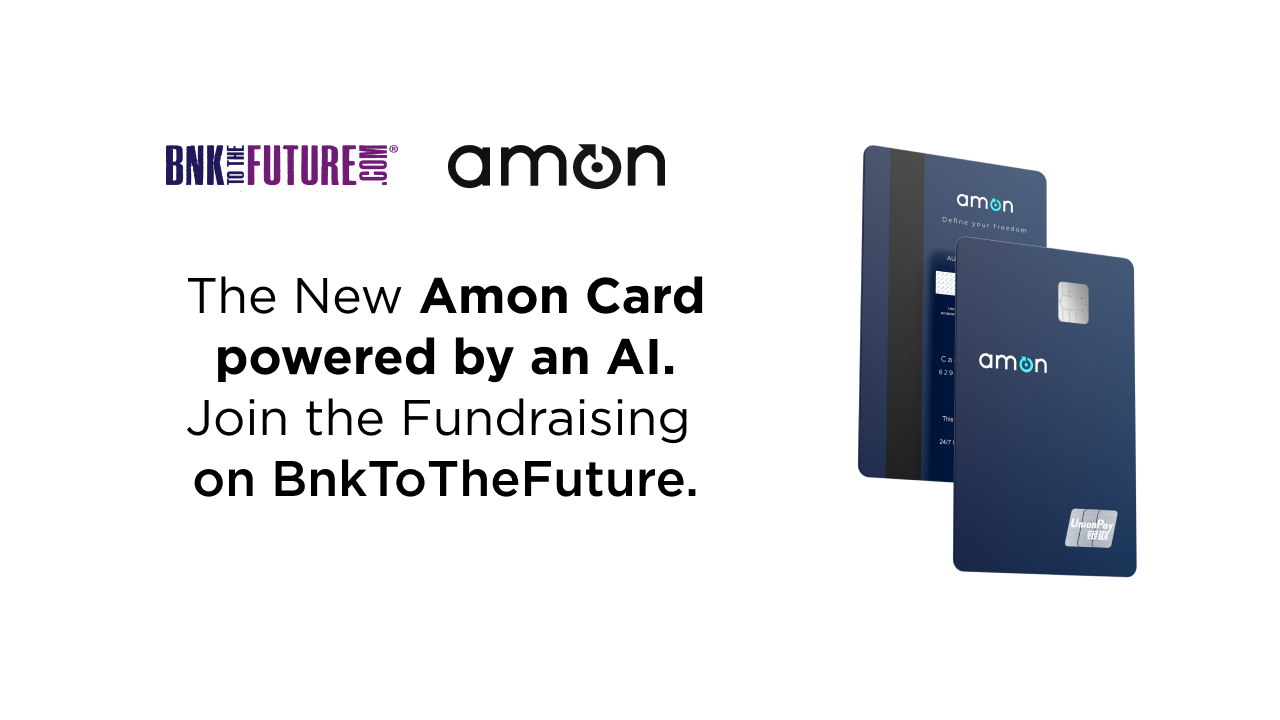 Amon, AI-Powered Crypto Wallet and Card Is Fundraising on BnkToTheFuture