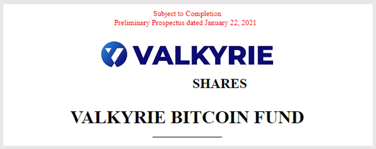 Crypto ETF Race Heats Up in 2021- Valkyrie Bitcoin Trust Files to List Shares on NYSE