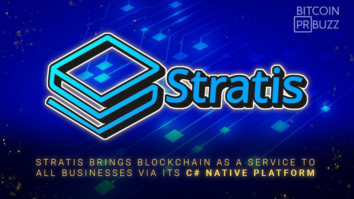 Stratis Brings Blockchain as a Service to All Businesses via its C# Native Platform