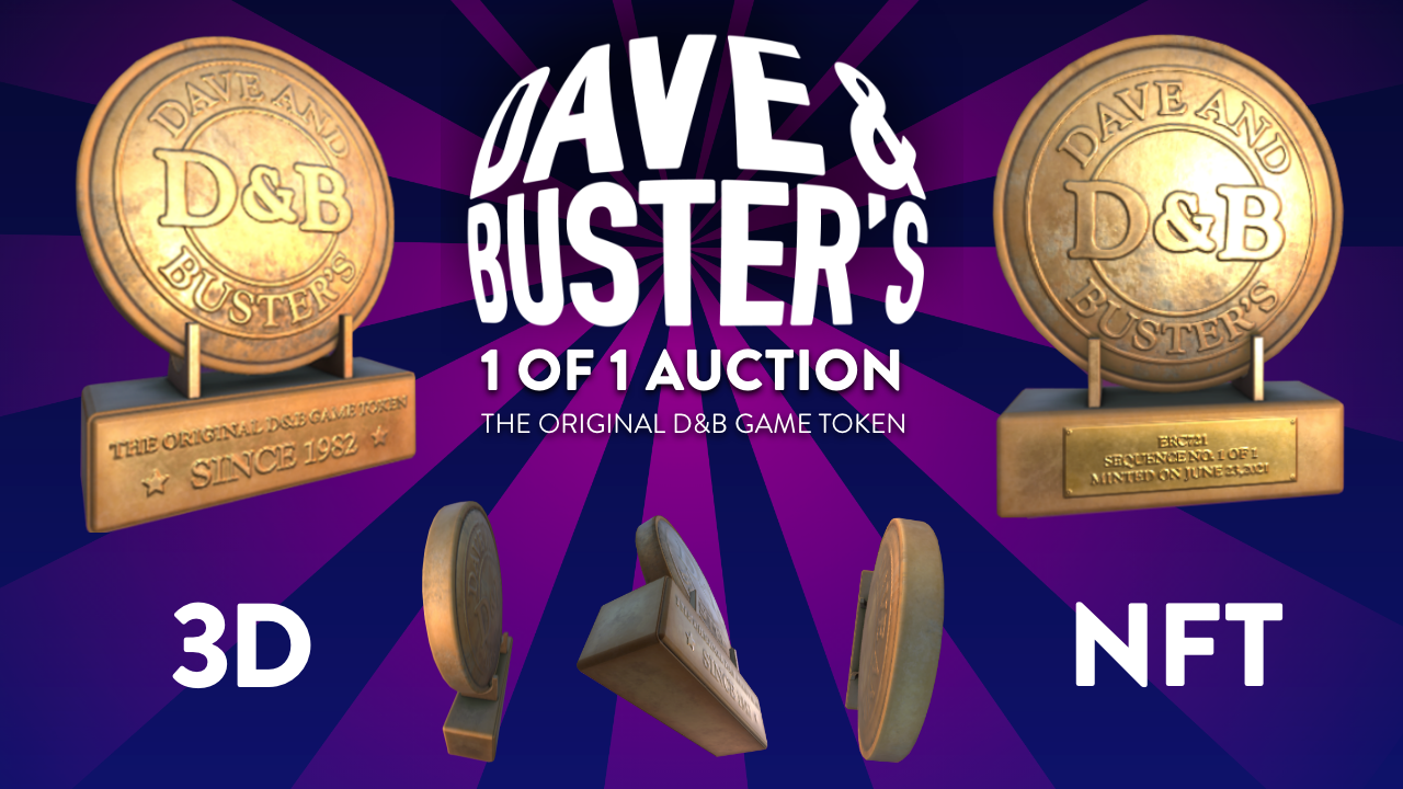 Dave & Buster's Introduces First-of-Its Kind NFT + Digital