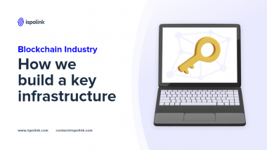 Ispolink Is Building Key Infrastructure Crucial for the Evolvement of the Blockchain Industry
