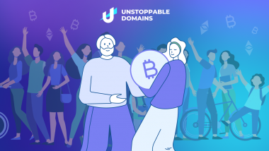 How Unstoppable Domains is Accelerating the World’s Transition to Cryptocurrency