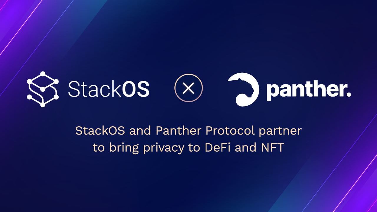 , Panther Protocol and StackOS Partner to Bring Privacy to DeFi and NFTs – Press release Bitcoin News