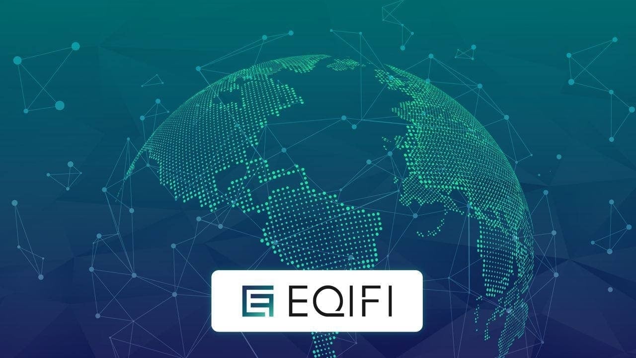 EQIFI Launches Suite of Decentralized Financial Products Powered by a Global, Licensed Bank