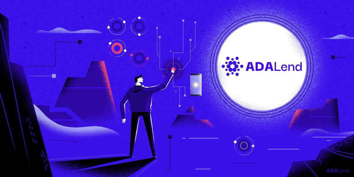 ADALend's Revolutionary GM for an Evolutionary Cardano Based DeFi –  Sponsored Bitcoin News