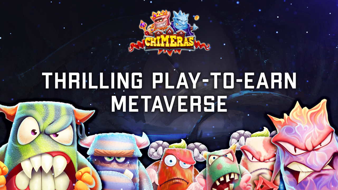 Chimeras Play-to-Earn Metaverse Completes Successful Funding Round