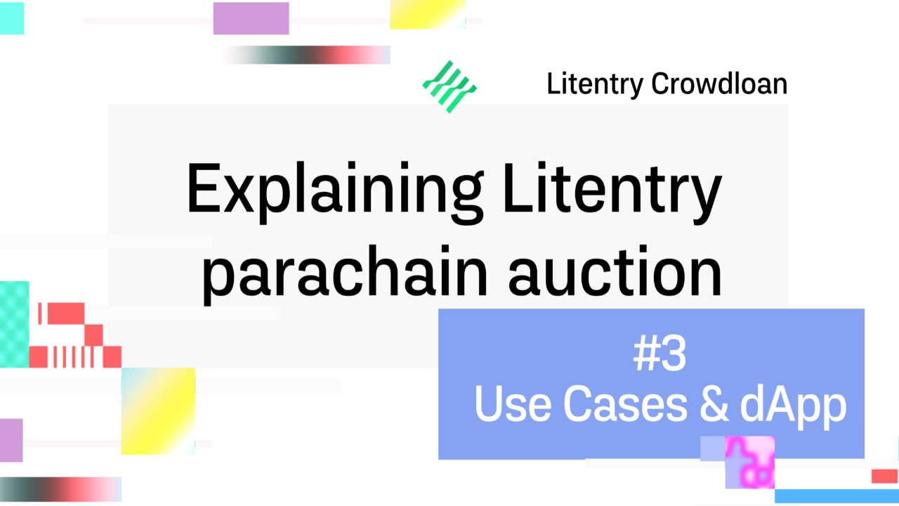 Litentry Blockchain Offers Massive Potentials To Crowdloan Investors