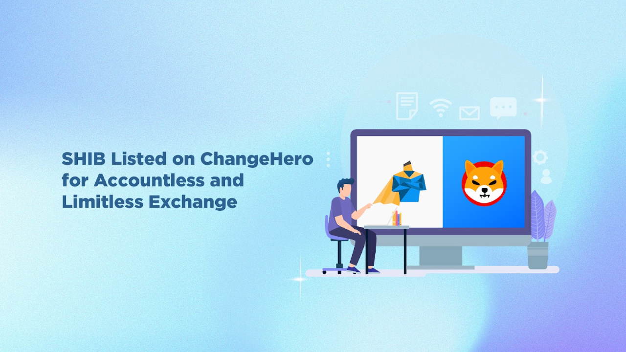 SHIB Listed on ChangeHero for Accountless and Limitless Exchange