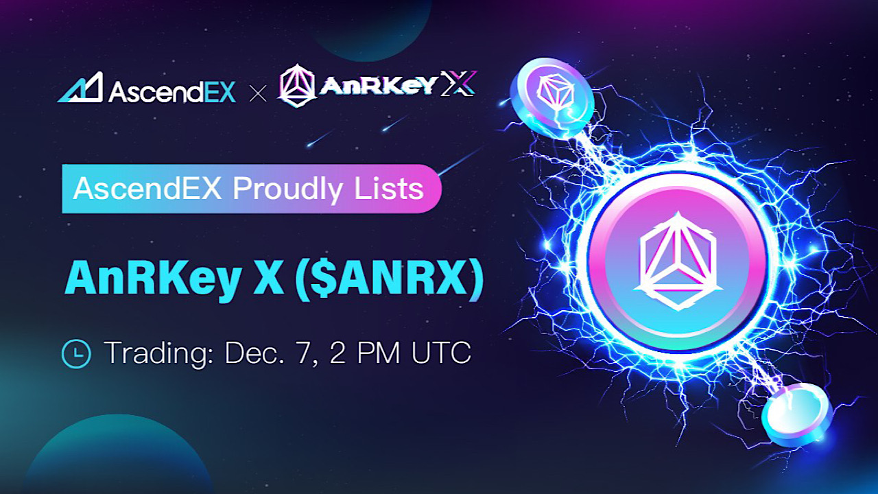 AnRKey X Lists on AscendEX