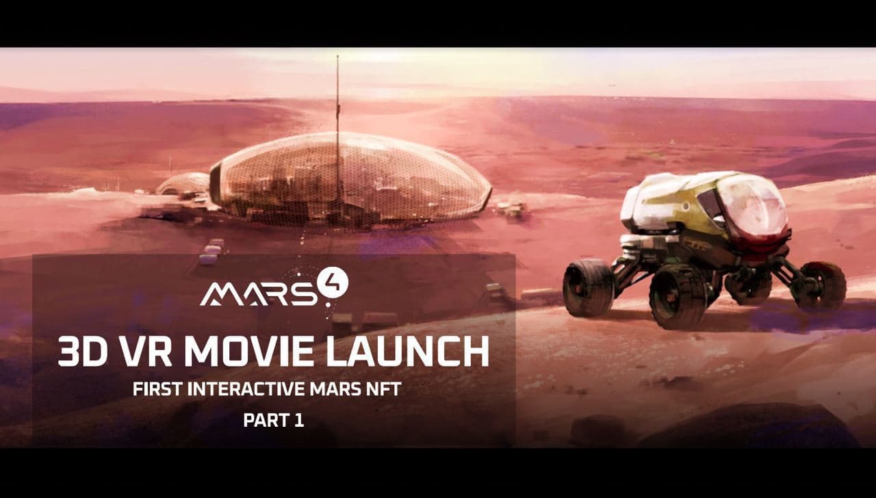 The First Interactive NFT in the World - VR Movie on Mars