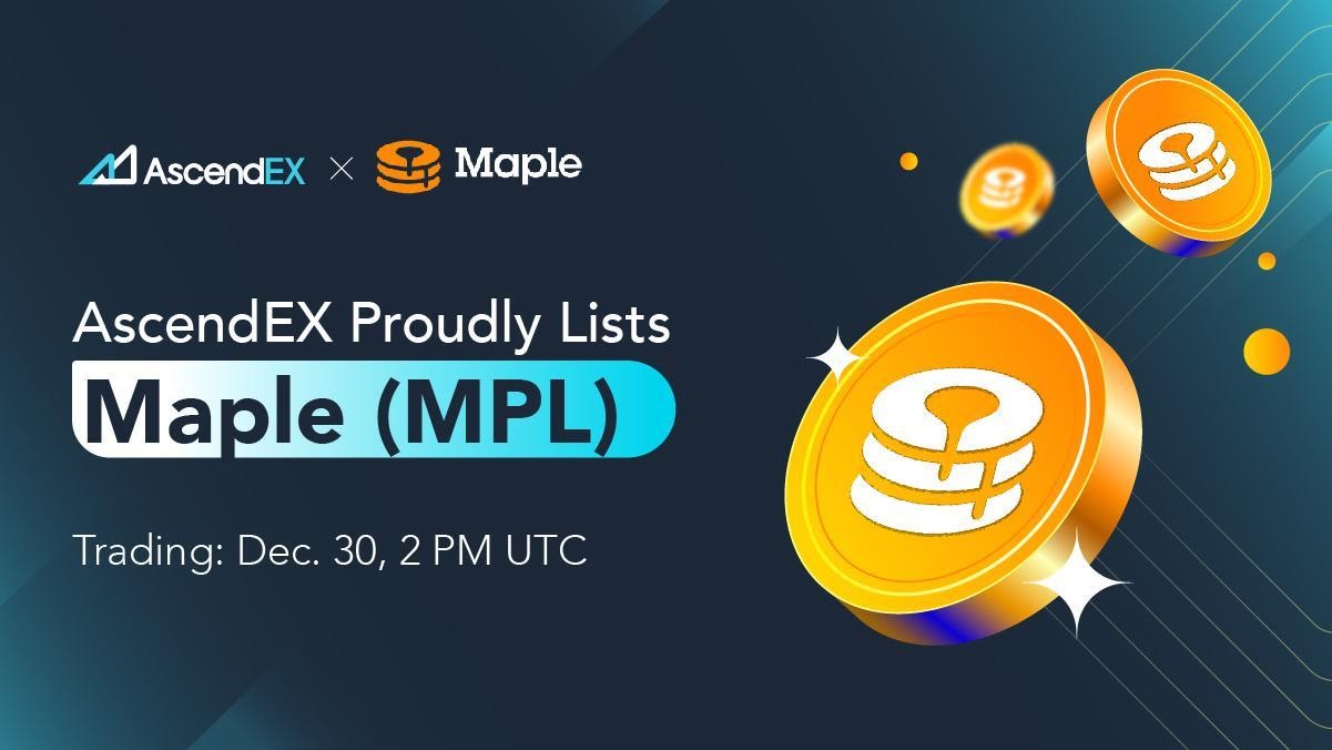 AscendEX Lists Maple Finance Token, MPL