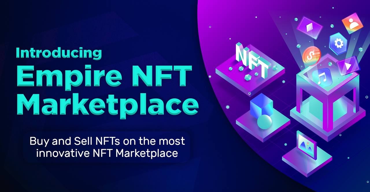 Empire Token on the Rise: Empire NFT Marketplace Now Supports Ethereum; Plans...