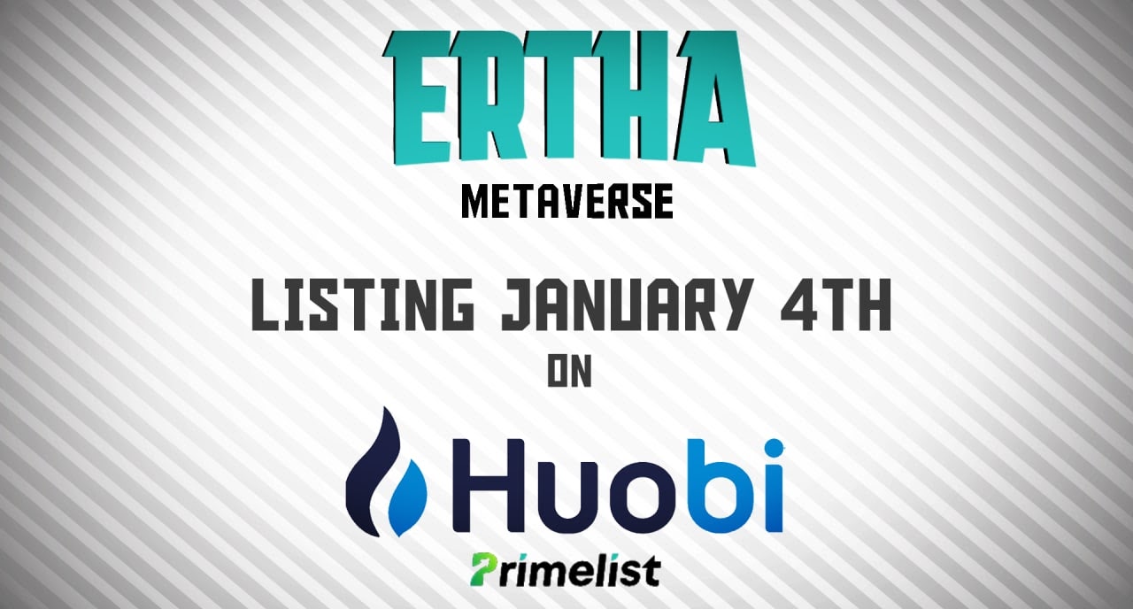 Ertha sur la Prime List Huobi le 4 janvier