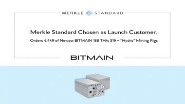 Merkle Standard Chosen as Launch Customer, Orders 4,449 of Newest BITMAIN 188 TH/S S19 + “Hydro” Mining Rigs