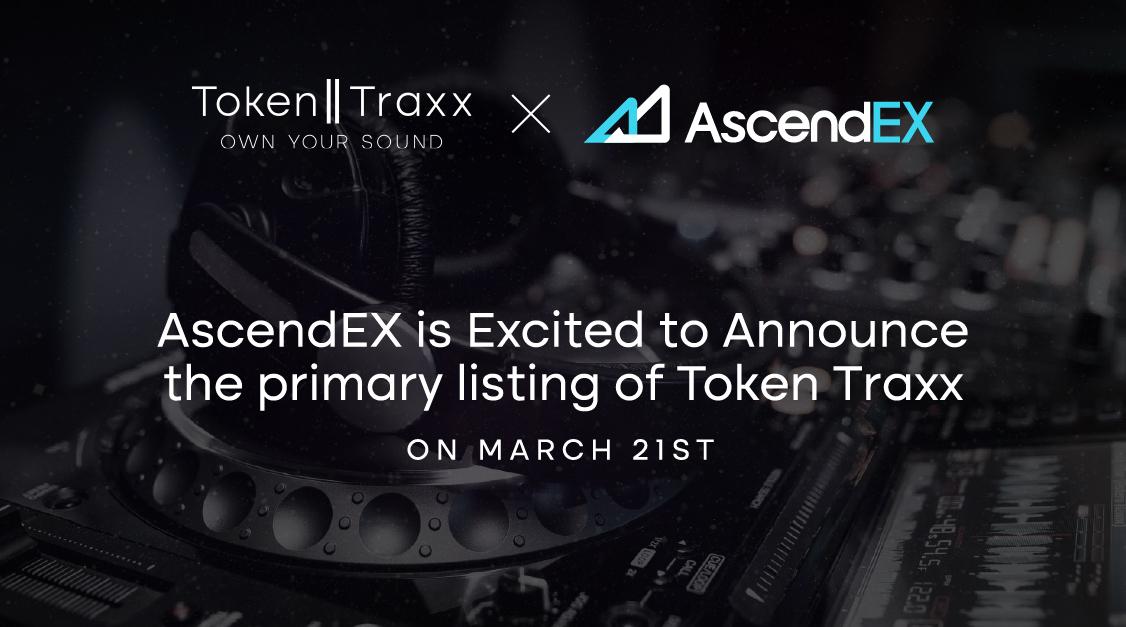 AscendEX Lists Token Traxx, TRAXX
