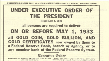 Could the Government Confiscate Gold Again? A Look at Today's 'Emergencies' and Revisiting Executive Order 6102