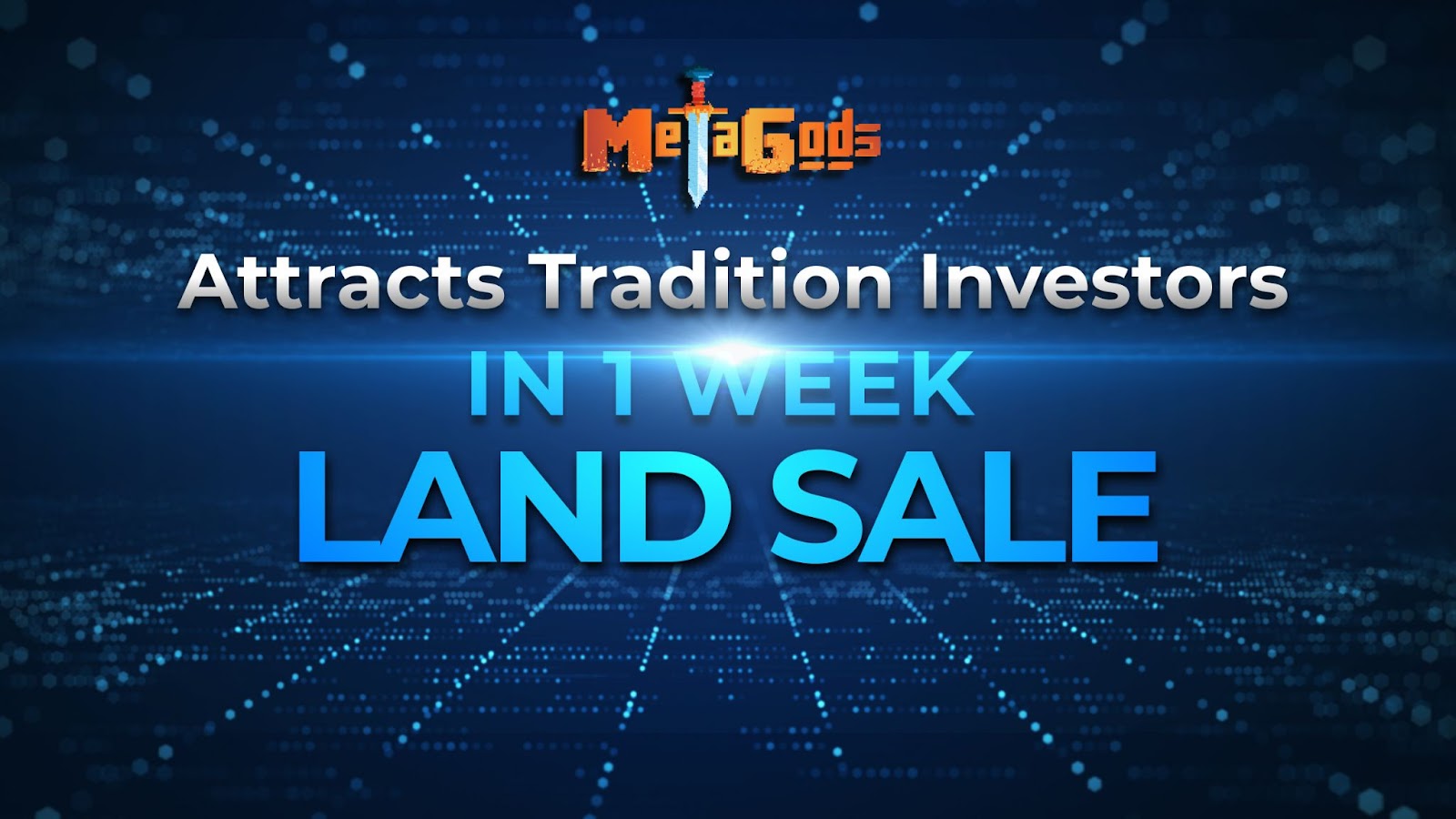MetaGods NFT Land Sale’s Resounding Success Attracts Traditional Investors