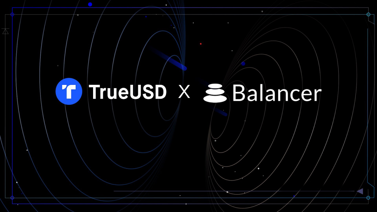 TrueUSD and Balancer Offer Liquidity Providers TUSD and BAL Rewards From Stablecoin Pool Incentive Program