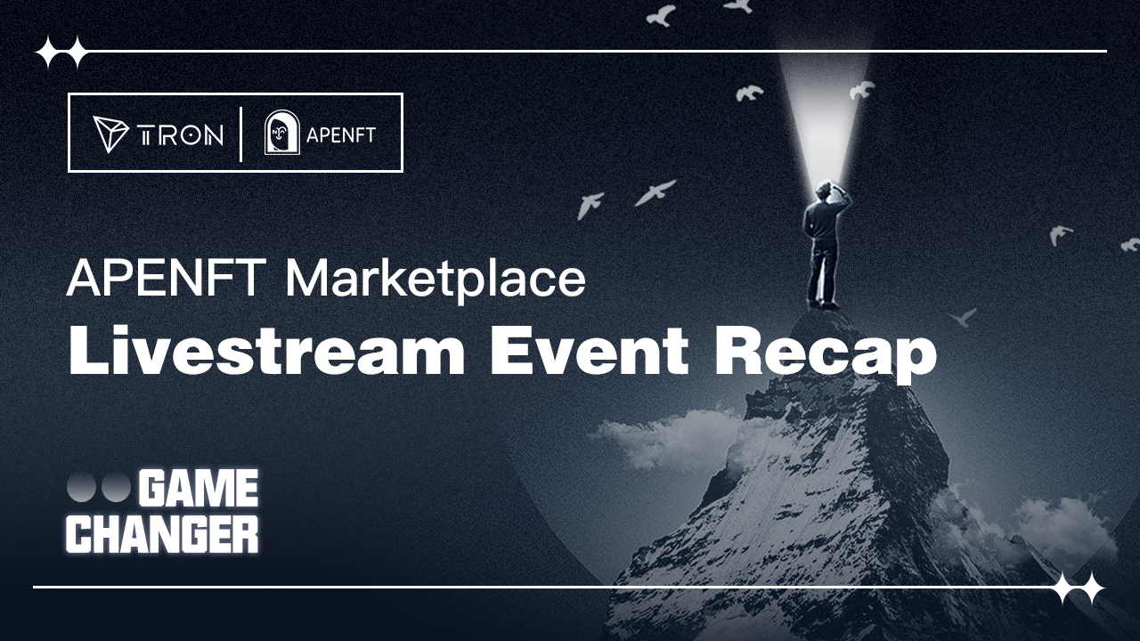 APENFT Marketplace Launch Livestream With TRON Founder H.E. Justin Sun