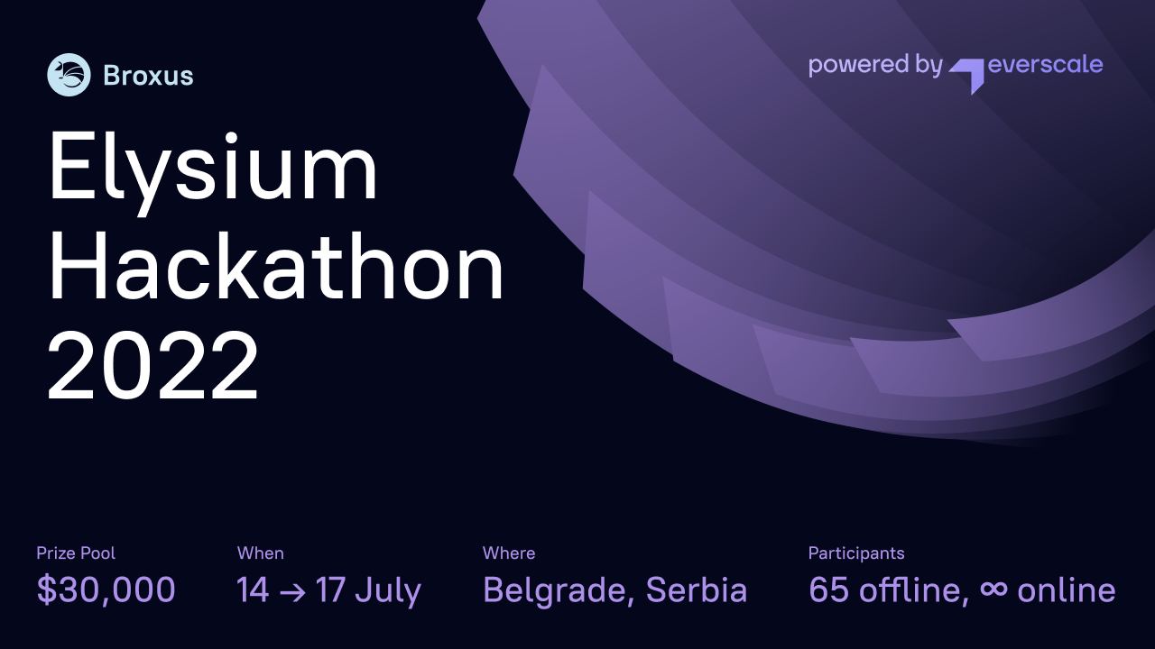 Core Everscale Developers Broxus to Host Elysium Hackathon in Belgrade and Online