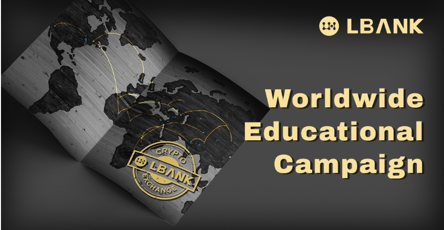 LBank Goes on a Worldwide Grassroot Educational Campaign in July – Sponsored Bitcoin News
