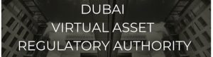 Dubai Regulator Announces Virtual Assets Marketing and Advertising Guidelines Dubai Regulator Announces Virtual Assets Marketing and Advertising Guidelines