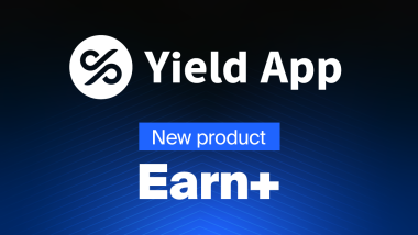 Yield App Unveils Higher Yield Passive Income Product
