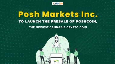 Posh Markets Inc․ to Launch the Presale of PoshCoin, the Newest Cannabis Crypto Coin