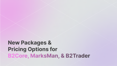 B2Broker Announces Updated Pricing for B2Core MarksMan and B2Trader Products