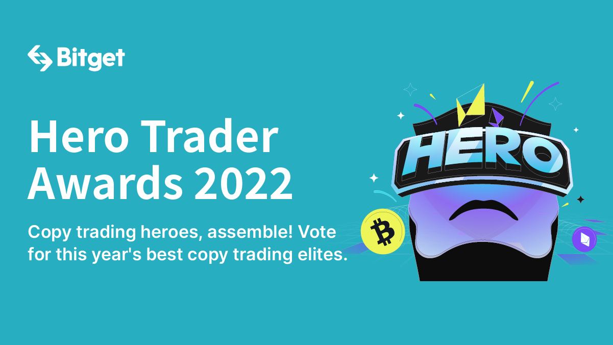 Bitget Announces Winners of Hero Trader Awards 2022 – Press release Bitcoin News