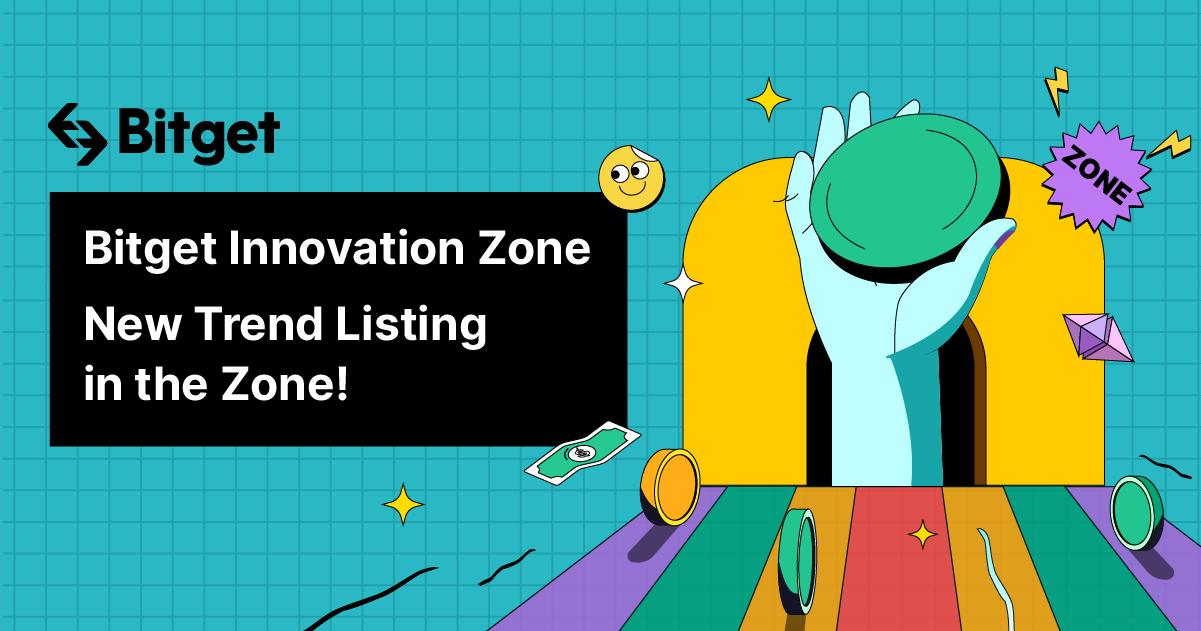 Bitget Expands Innovation Zone With Priority Access to Exceptional Projects