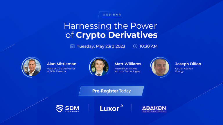 SDM Financial to Present Informative Webinar on Digital Asset Derivatives for Miners, Funds, and HNWIs