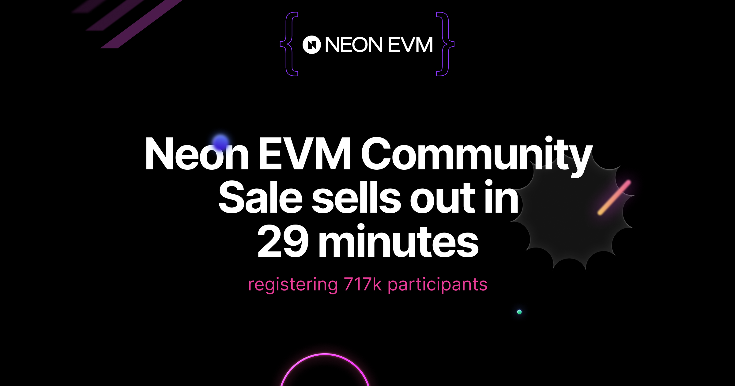 Neon EVM Community Sale Sells out in 29 Minutes Registering 717k