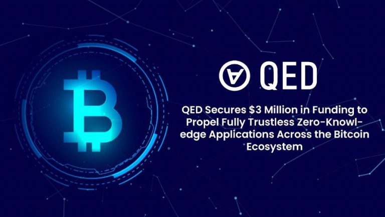 QED Secures  Million in Funding to Propel Fully Trustless Zero-Knowledge Applications Across the Bitcoin Ecosystem